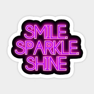 Smile. Sparkle. Shine Sticker